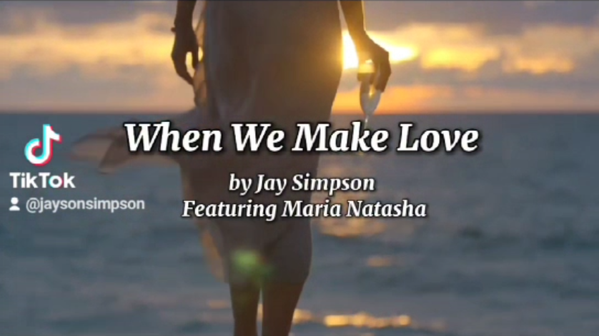When We Make Love by Jay Simpson