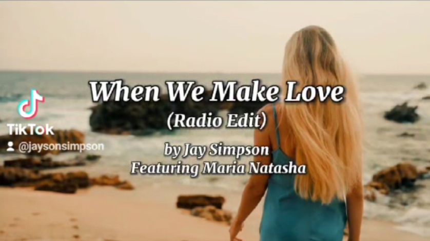When We Make Love (radio edit) by Jay Simpson